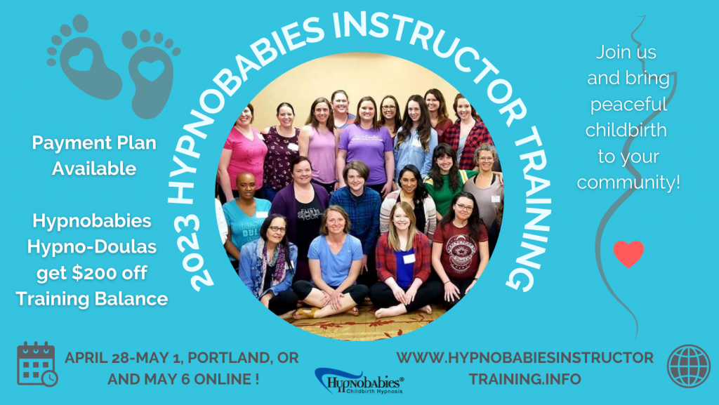 2023 Hypnobabies Instructor Training April 28-May1